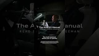 The Audi Q3 Manual, Read by Morgan Freeman