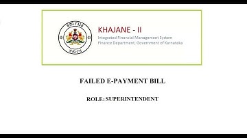 How to Create Failed  e-payment Bill in K2.(Khajane-2 Bill Preparation)