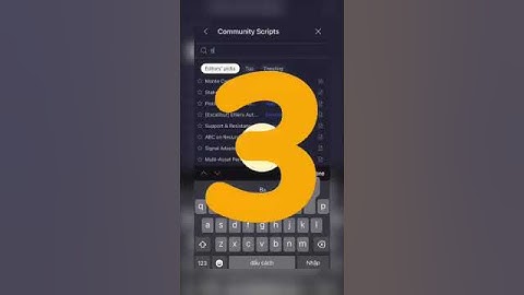 Tradingview bản basic chỉ còn 2 chỉ báo - Hướng dẫn cách để có thêm nhiều chỉ báo từ Tradingview