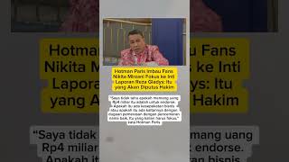 Download Lagu Hotman mengomentari Kasus Nikita Mirzani #video #shorts MP3