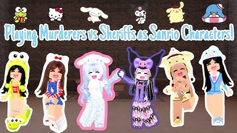 PLAYING MVS AS SANRIO CHARACTERS!  murderers vs sheriffs gameplay one hundred two 🎀 || DXNILXVE