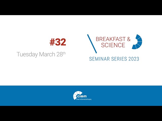 CIBM Breakfast & Science 32 with Damien Marie