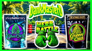 DankMasterD’s Herb Battle 🌿 | 🍃 Green Crack Showdown 🔥 | ShopHelloMary vs THCASmallBuds Review 💨