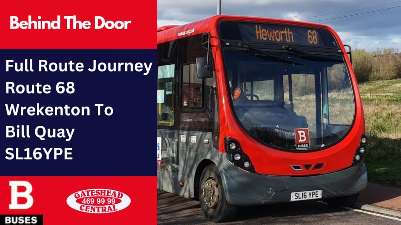 Behind The Door + Full Journey: Route 68 | SL16YPE - Gateshead Central: Wright StreetLite WF