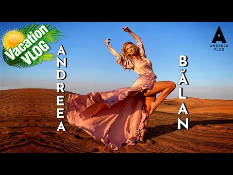 Andreea Balan - Safari In Dubai