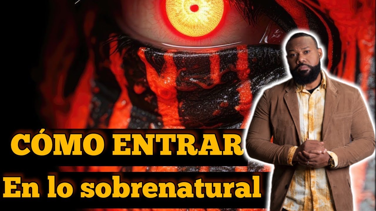 EL SECRETO DE ENTRAR EN LO SOBRENATURAL 