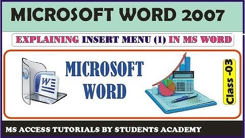 MS WORD 2007 - CLASS 3 - Explaining Insert Menu In Microsoft Word - Urdu | Hindi