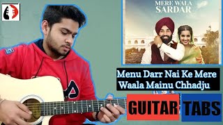Mere Wala Sardar - Jugraj Sandhu || Guitar Tabs || Guitar Cover || Punjabi Song