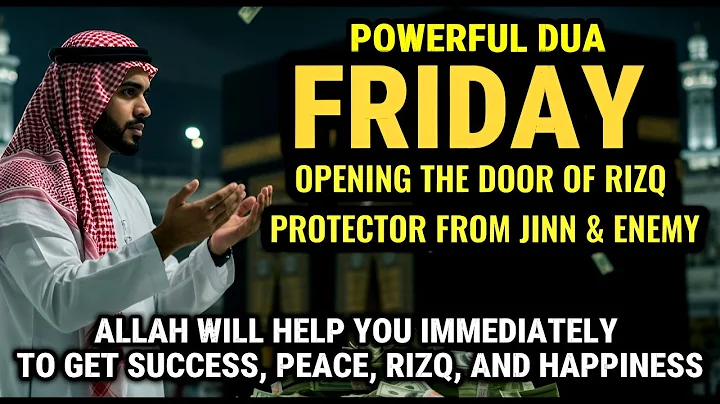 POWERFUL FRIDAY DUA - THIS BEAUTIFUL DUA THE KEY TO SOLVE ALL PROBLEMS - Blessings Will Rain On Home