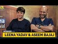 Leena yadav and aseem bajaj interview with sneha menon desai  rajma chawal  netflix