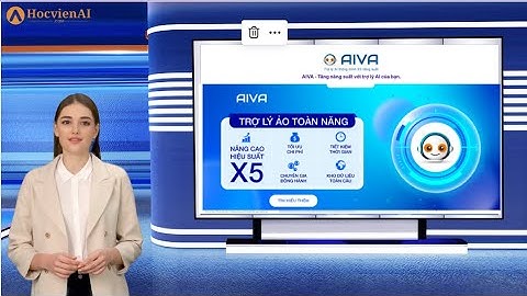 Giới thiệu trợ lý AI thông minh AIVA || Học viện AI