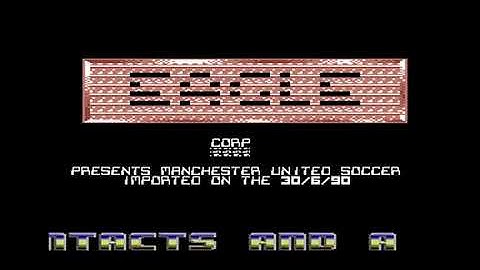 Eagle Corp C64 cracktro from Manchester United: The Official Computer Game