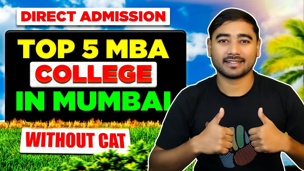 Top 5 MBA College in Mumbai 🤗 | Direct Admission | Without CAT Exam? 🤯 ...