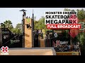 Monster energy skateboard megapark full competition  x games 2022