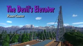 Planet Coaster - The Devil's elevator (GIGA Coaster)