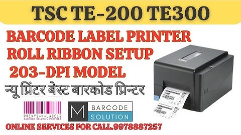 TSC TE200/TE300 DESKTOP PRINTER SET-UP LOADING THA MEDIA.MR.MITHUN PARMAR