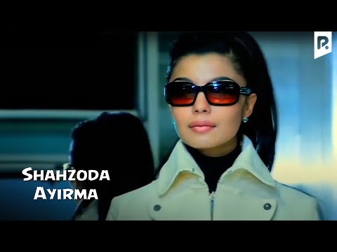 Shahzoda - Ayirma