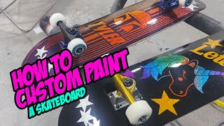 How to custom paint skateboards