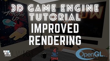 3D Game Engine - Improved Rendering #17 LWJGL / OpenGL
