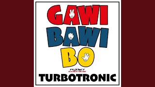 Gawi Bawi Bo (Radio Edit)