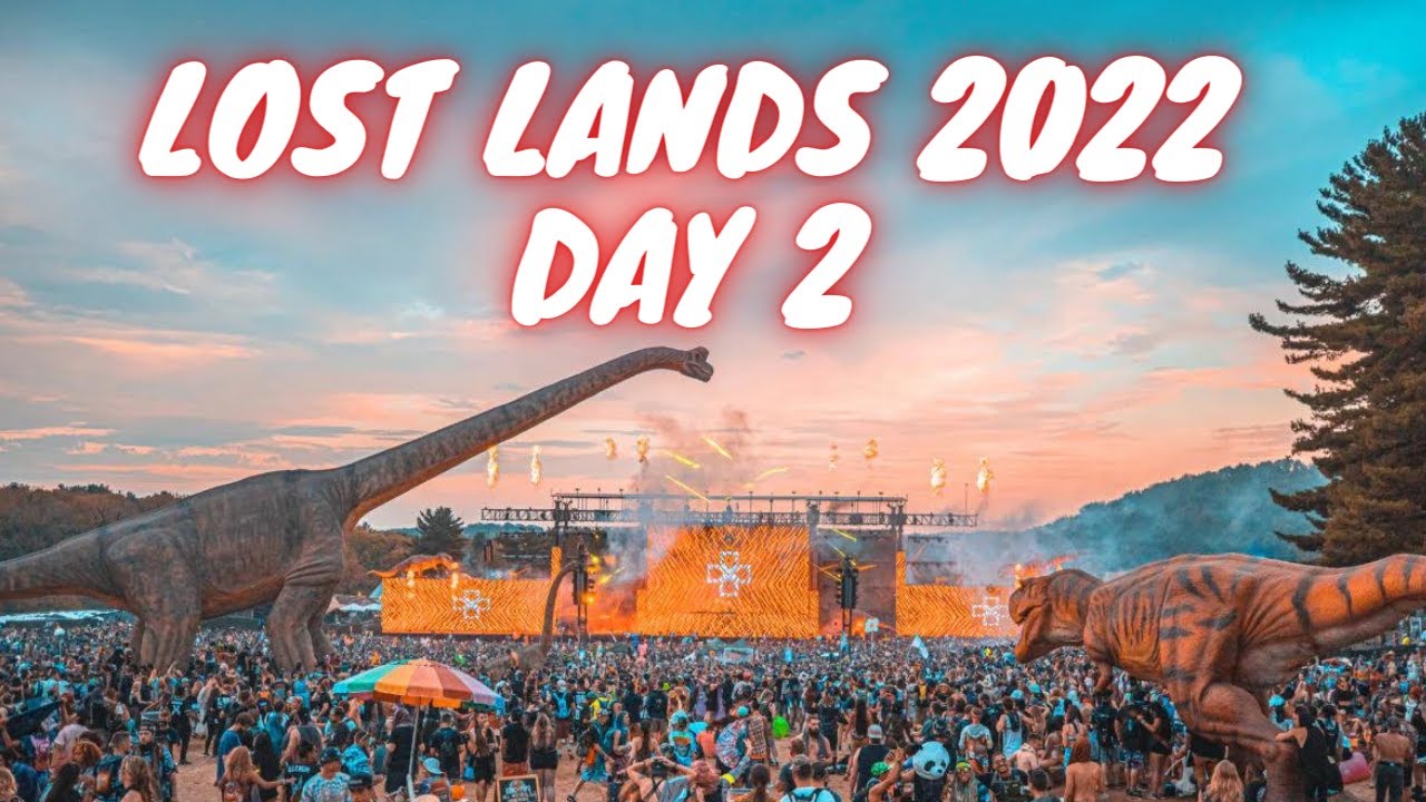 Lost Land 2022 Day 2