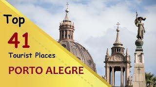 Porto Alegre Top 41 Tourist Places Porto Alegre Tourism Brazil
