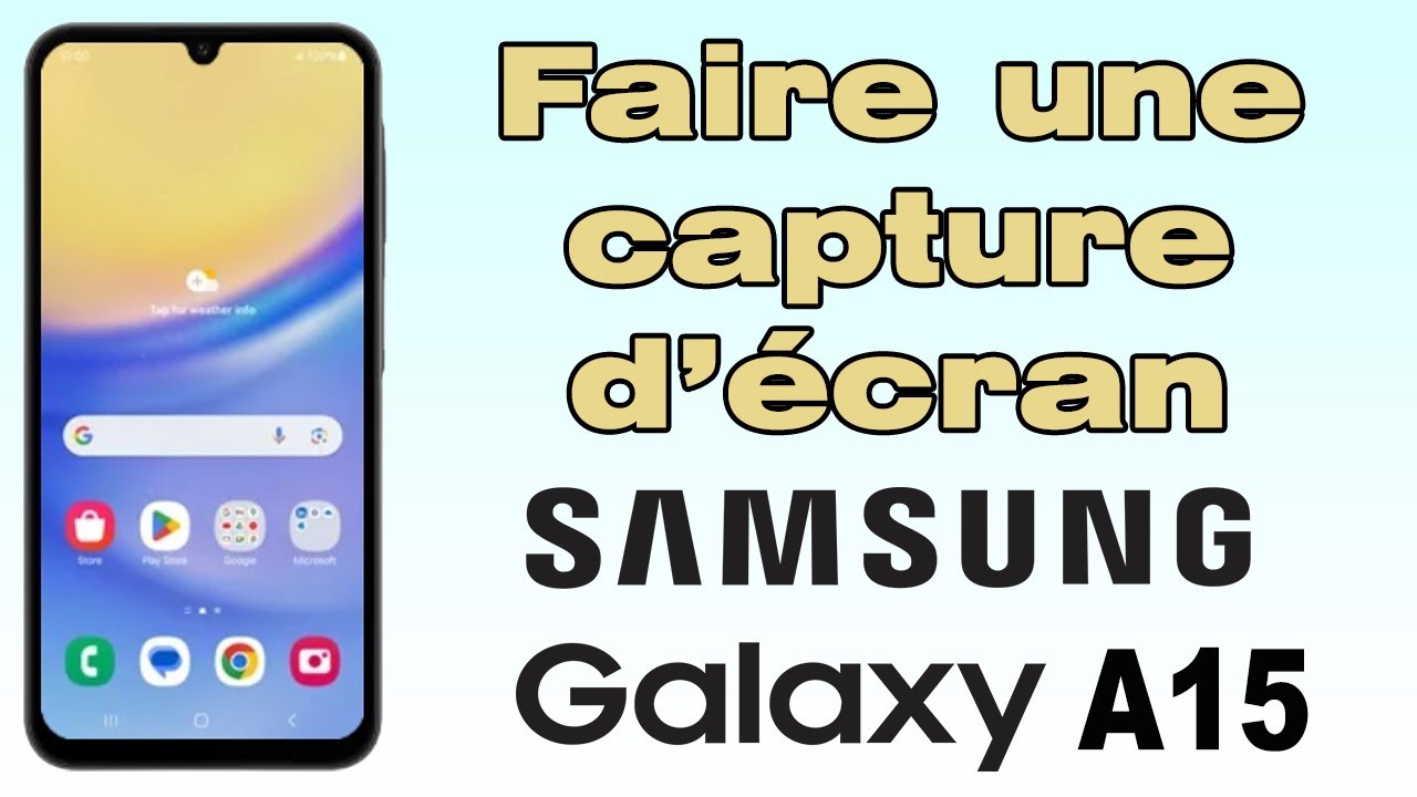 Comment Faire Une Capture D'écran A15 Samsung