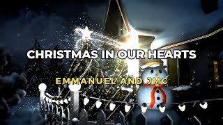 CHRISTMAS IN OUR HEARTS