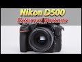 Nikon D500 Tutorial Training Video Part 1 | External Controls
