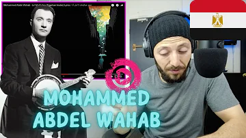 🇨🇦 CANADA REACTS TO Mohammed Abdel Wahab - La' Mosh Ana (Lyrics - محمد عبدالوهاب لأ مش أنا REACTION