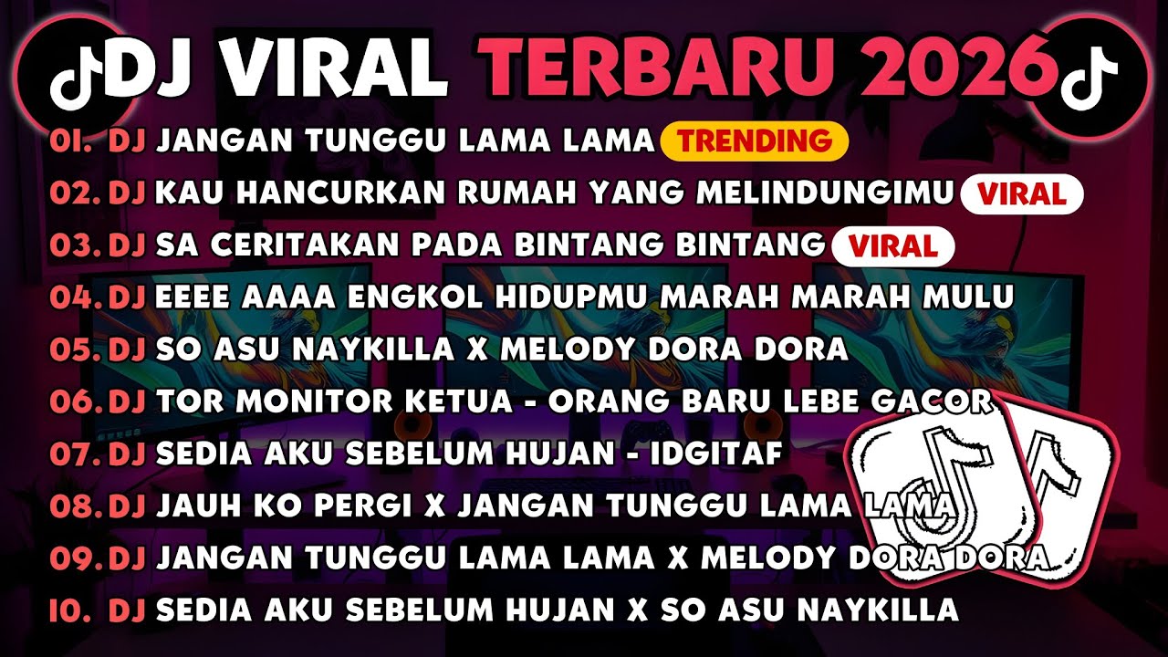 DJ TIKTOK TERBARU 2026🎵DJ JANGAN TUNGGU LAMA LAMA🎵DJ KAU HANCURKAN RUMAH YANG MELINDUNGIMU