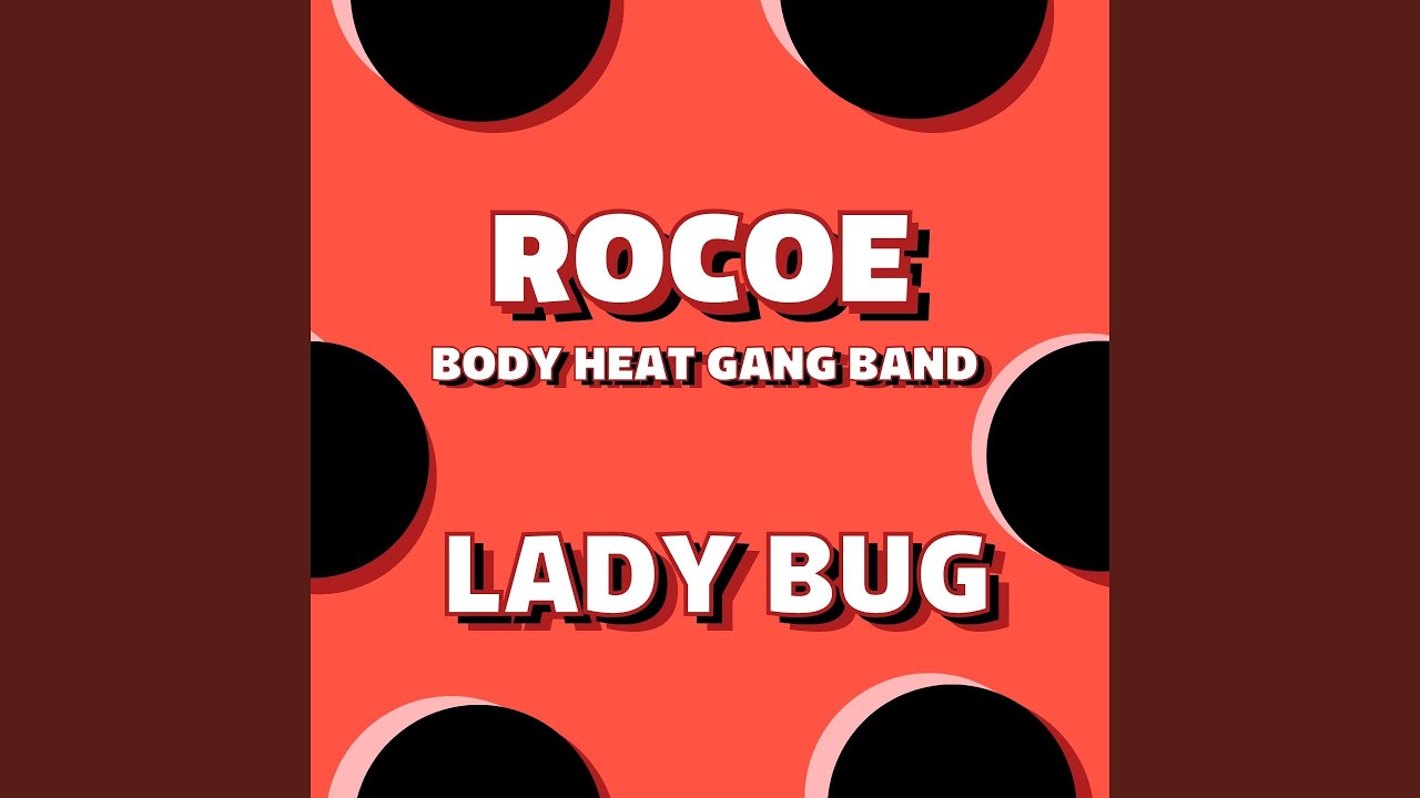 Watch Lady Bug on YouTube Watch Lady Bug on YouTube
