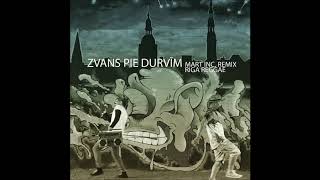 Vignette de la vidéo "RIGA REGGAE - Zvans Pie Durvīm (Mart Inc. Remix)"