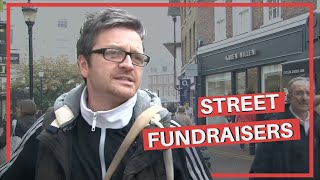 What do you think of charity street fundraisers?