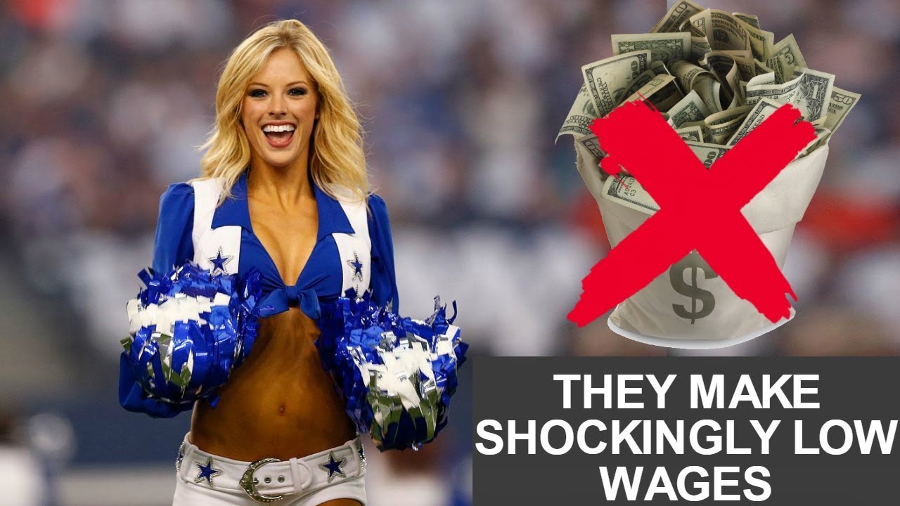 The Incredibly Low Wages Of NFL Cheerleaders (How much cheerleaders are