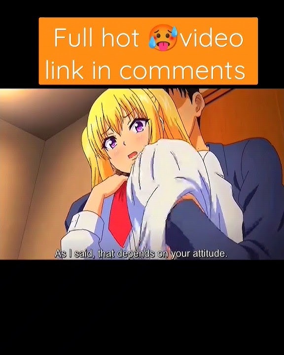 hot anime scene | anime girl moments #anime #shorts #youtubeshorts