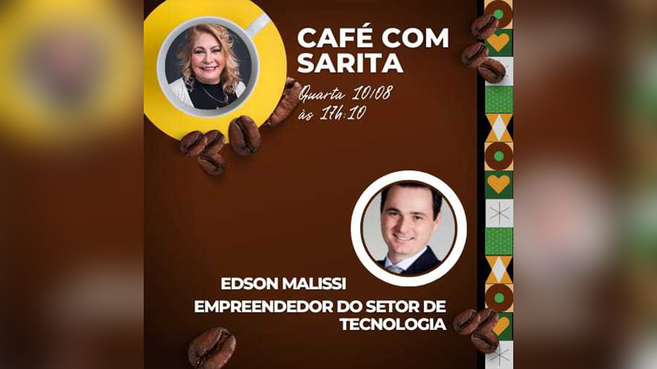 Edson Malissi | Café Com Sarita