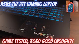 Asus TUF A17 - Game Tested, Great Performance!