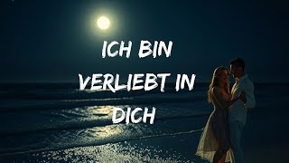 Ich bin verliebt in dich 💕 | Gefühlvoller Liebessong 2025