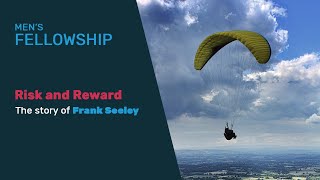 Risk and Reward | Mens Fellowship