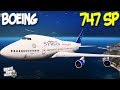 BOEING 747 SP (БОИНГ 747 SP) - ГТА 5 МОДЫ (GTA 5 MODS)