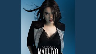 Aynanin - Mahliyo
