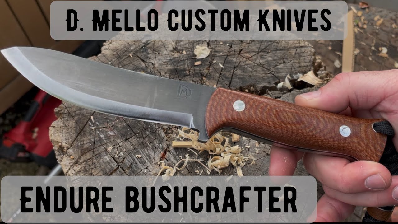 The D. Mello Custom Knives Endure bushcrafter… Knife perfection. Part 1