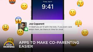 How Technology Can Help You Build a Healthy Co-Parenting Relationship | Your Morning