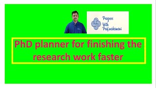 PhD planner for finishing the research work faster | PhD schedule | Progress with Prof.Mahamani screenshot 2