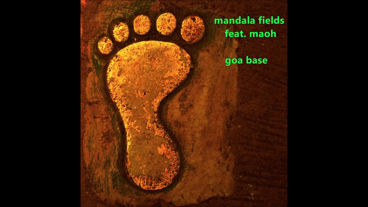 Mandala Fields feat. Maoh: Goa Base (Beachhouse Version)