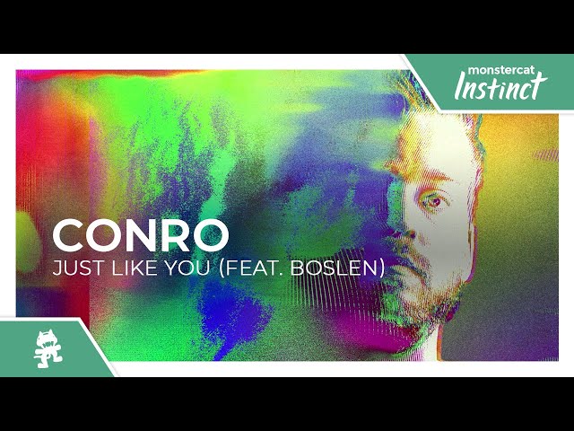 Conro, Boslen - Just Like You