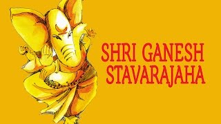 Shri Ganesha Stavarajaha | Shri Ganesh | Devotional