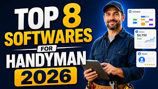 Top 8 Softwares for Handyman Businesses in 2026