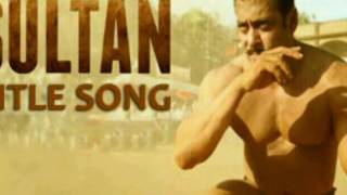 Sultan Title Song | FULL AUDIO SONG | Salman Khan | Anushka Sharma